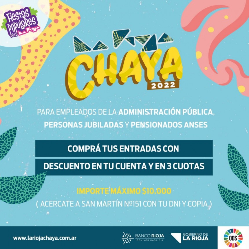 Comenzó venta de entradas para la Chaya con descuento en cuenta sueldo de Banco Rioja y en 3 cuotas sin interés 
