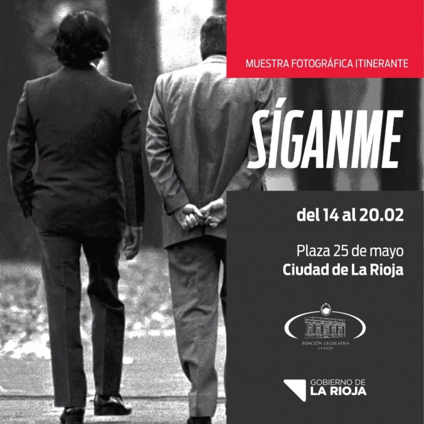 Invitan a visitar la muestra fotográfica itinerante “Síganme” sobre trayectoria del expresidente Carlos Menem 