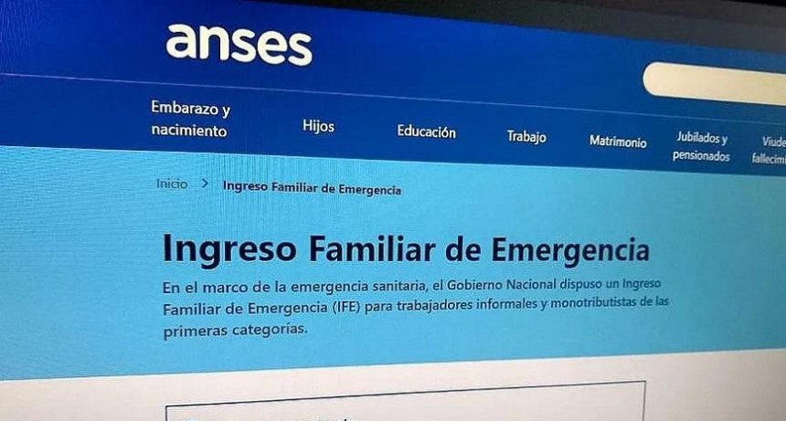 ANSES pagará el IFE desde el 21 de abril