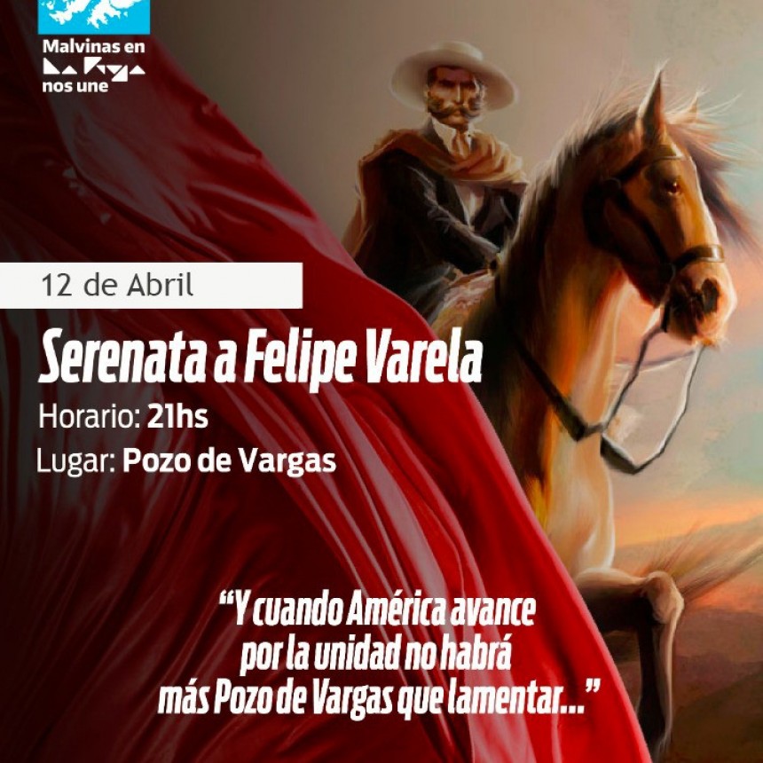 Serenata en el Pozo de Vargas para honrar a Felipe Varela y montoneros caídos