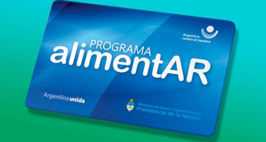 El viernes comienza el pago de la Tarjeta Alimentar con refuerzo