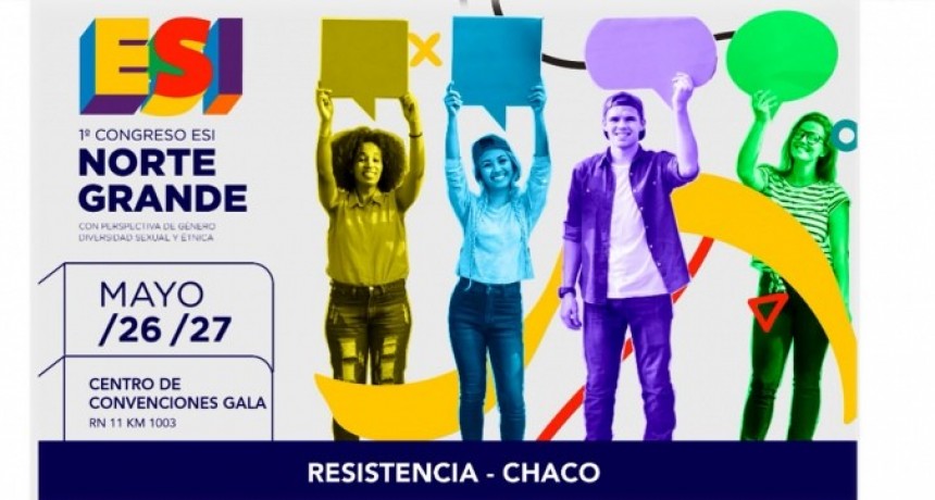   Chaco, sede del primer Congreso del Norte Grande sobre Educación Sexual Integral