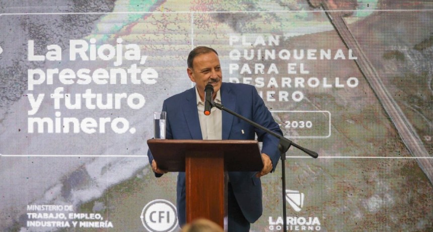 Quintela lanz&oacute; el Plan Minero 2026-2030: apuesta al empleo, proveedores riojanos y desarrollo con control estatal