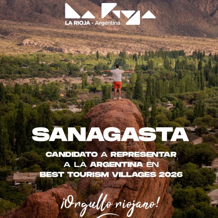 Sanagasta representar&aacute; a la Argentina en los Best Tourism Villages 2026 de ONU Turismo