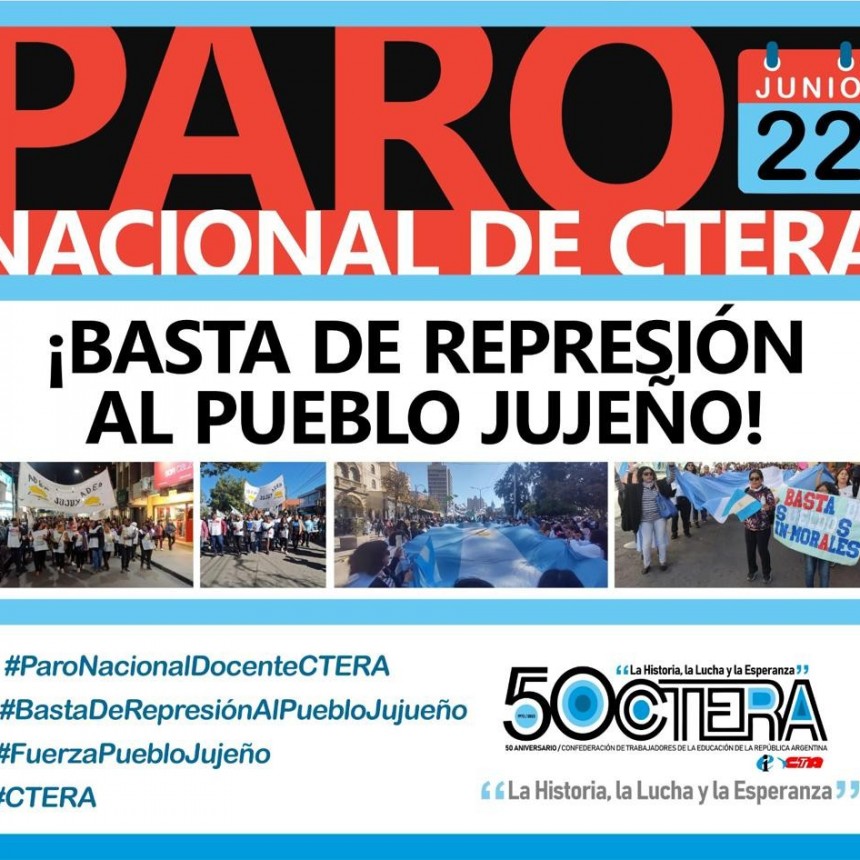 La Ctera convocó a un paro nacional docente para el jueves tras la represión en Jujuy 