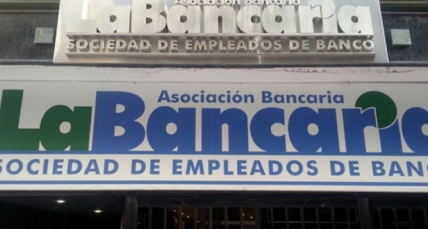 La Bancaria obtuvo un 26% de aumento paritario para 2020