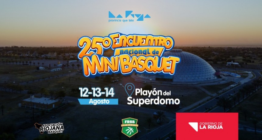 Inicia en La Rioja el 25° Encuentro Nacional de Mini Básquetbol
