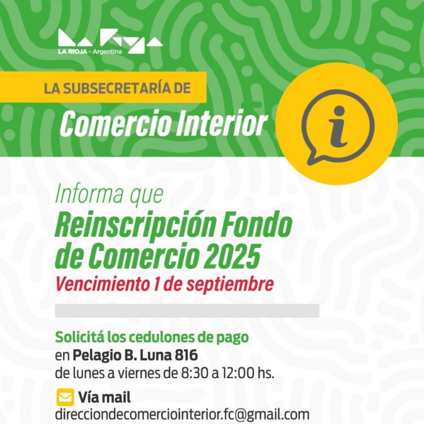 Comercio Interior habilita la reinscripción 2025 del Fondo de Comercio