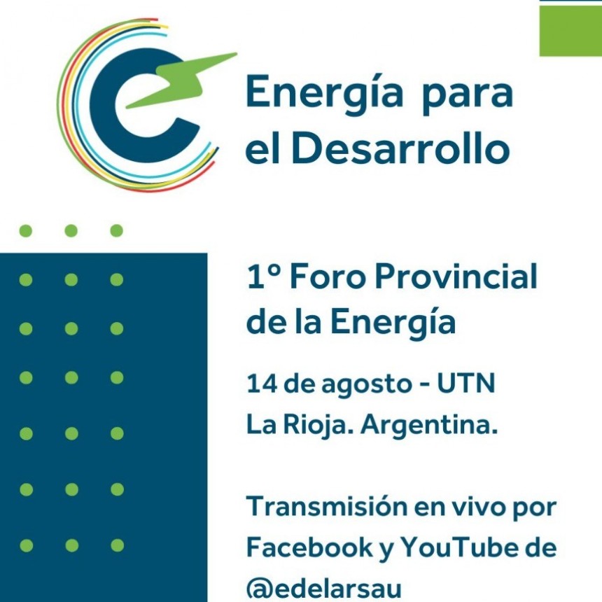 Se realiza el 1° Foro Provincial de la Energía en La Rioja: Clave para el Desarrollo Regional