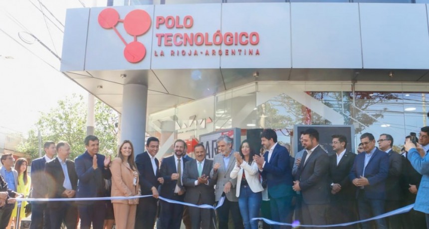 El gobernador Ricardo Quintela inauguró junto a autoridades nacionales el Polo Tecnológico de La Rioja