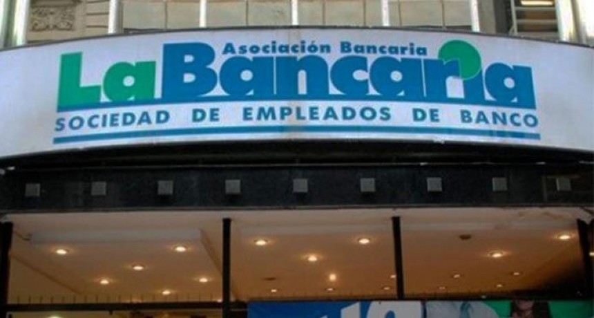 La Bancaria anunció un paro general en tres entidades de la Argentina