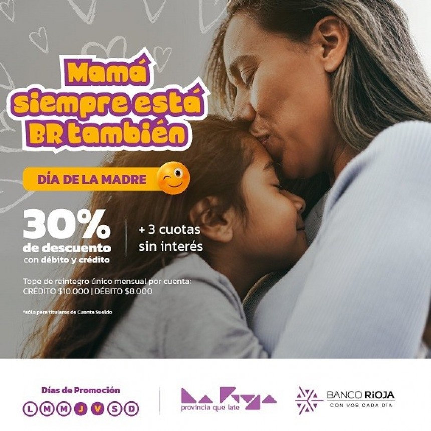 El Banco Rioja ofrece promos  por el Dia de la Madre