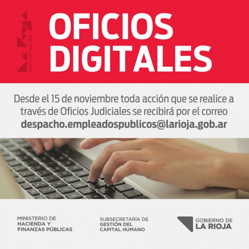 En la Administración Provincial solo se presentarán oficios de manera digital