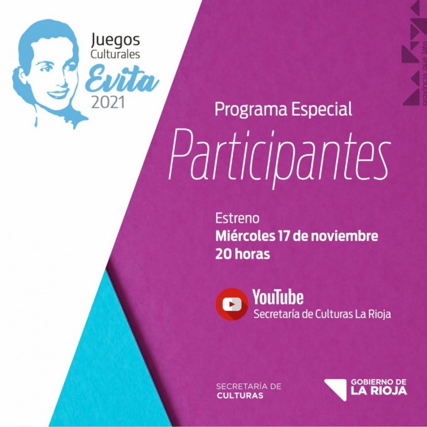 Programas especiales de la 16º Edición de los Juegos Culturales Evita – “Creando Cultura Solidaria”