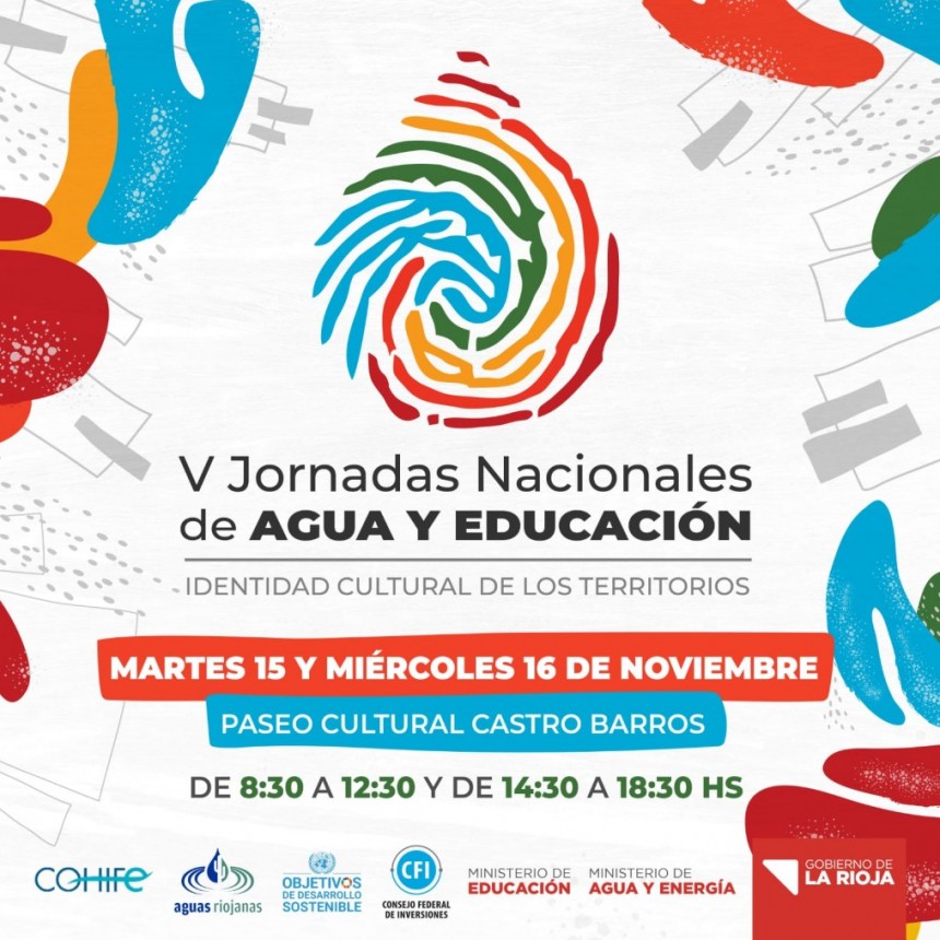 La Rioja es sede de las V Jornadas Nacionales de agua y Educación 